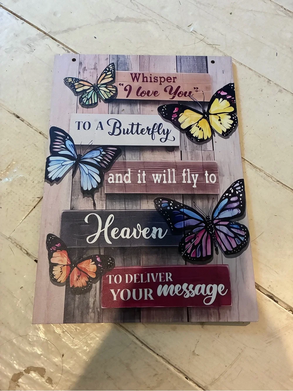 Whisper I Love You To A Butterfly And It Will Fly To Heaven To Deliver Your